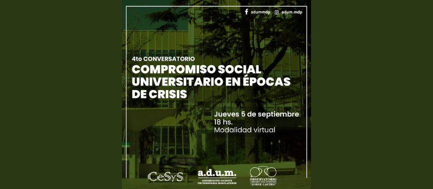 Compromiso social en épocas de crisis: 4to conversatorio 2024